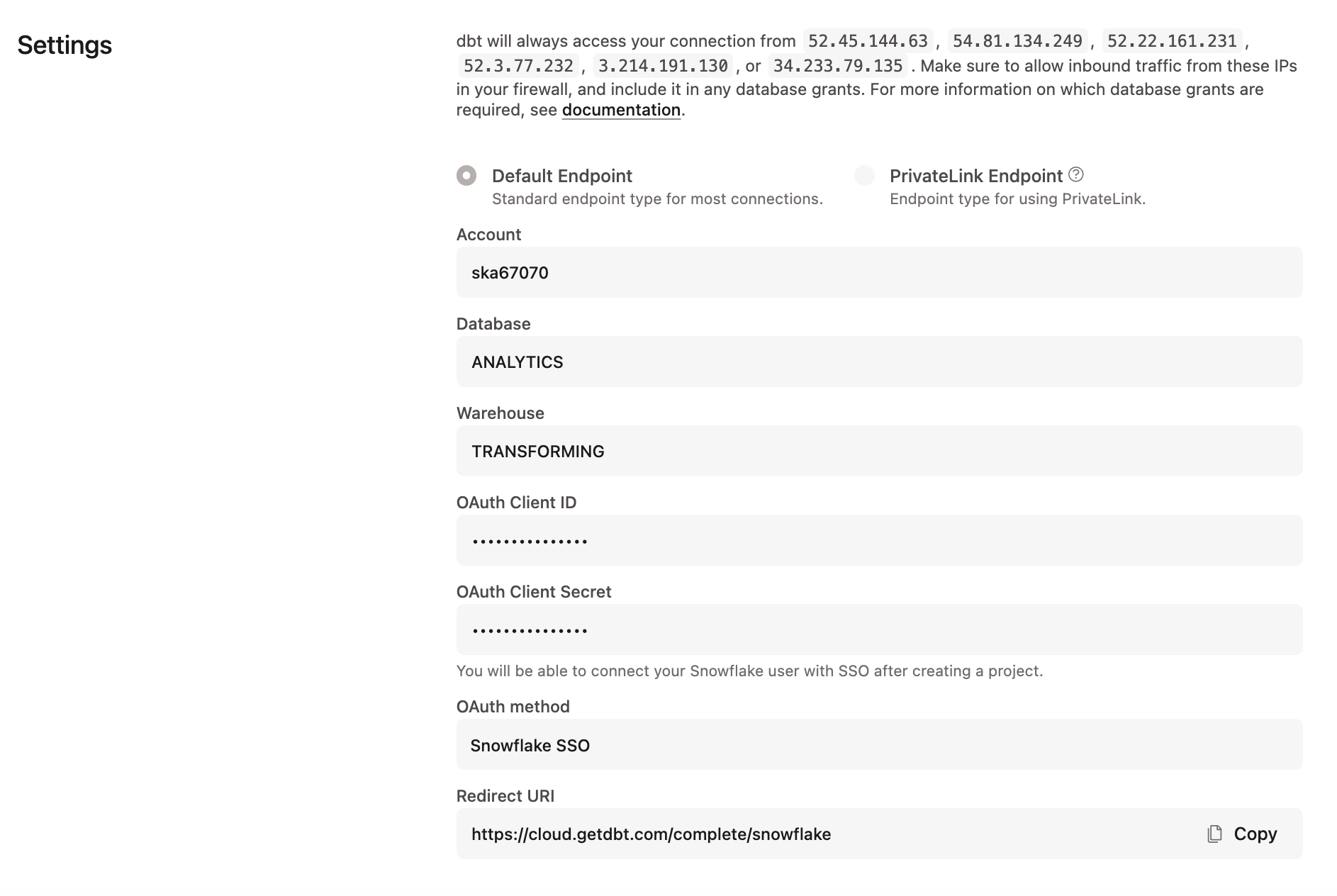 Configuring Snowflake OAuth credentials in dbt Configuring Snowflake OAuth credentials in dbt